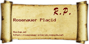 Rosenauer Placid névjegykártya